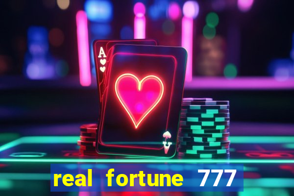 real fortune 777 paga mesmo